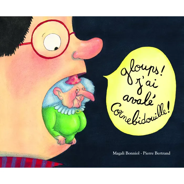 gloups-j-ai-avale-cornebidouille-ecole-des-loisirs.webp